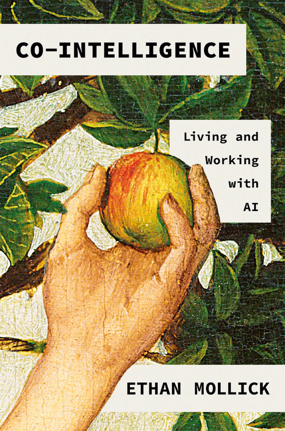Co-Intelligence: Living and Working with AI by Ethan Mollick finished on 2024 Jun 07